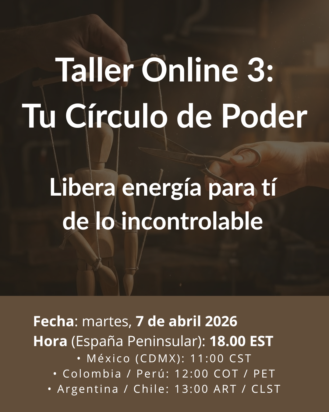 Tu Círculo de Poder: Libera Energía Gastada en lo Incontrolable y Recupera tu Agencia en 90 Minutos (sin tener que cambiarlo a él para sentirte bien y sin rendirte ante lo que no puedes modificar)